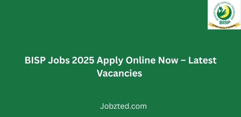 BISP Jobs 2025 Apply Online Now Latest Vacancies
