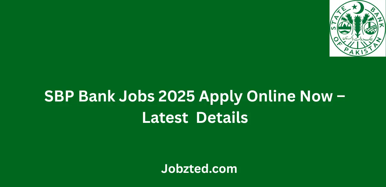 SBP Bank Jobs 2025 Apply Online Now Latest Details